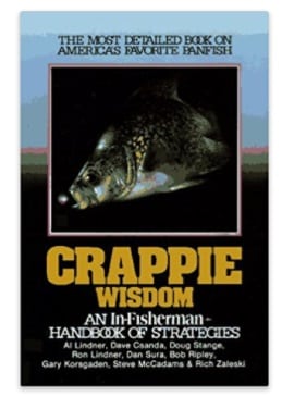 In-Fisherman Crappie Wisdom: Handbook of Strategies